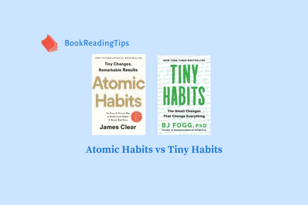 Atomic Habits vs Tiny Habits