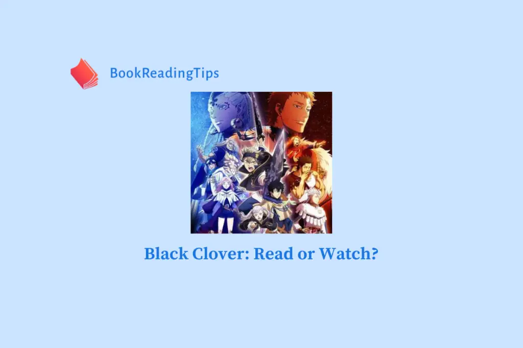 Black Clover Read or Watch