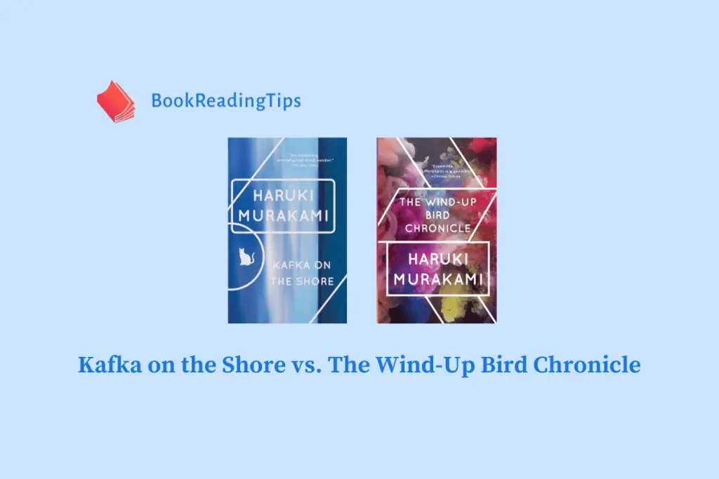 Kafka on the Shore vs. The Wind-Up Bird Chronicle