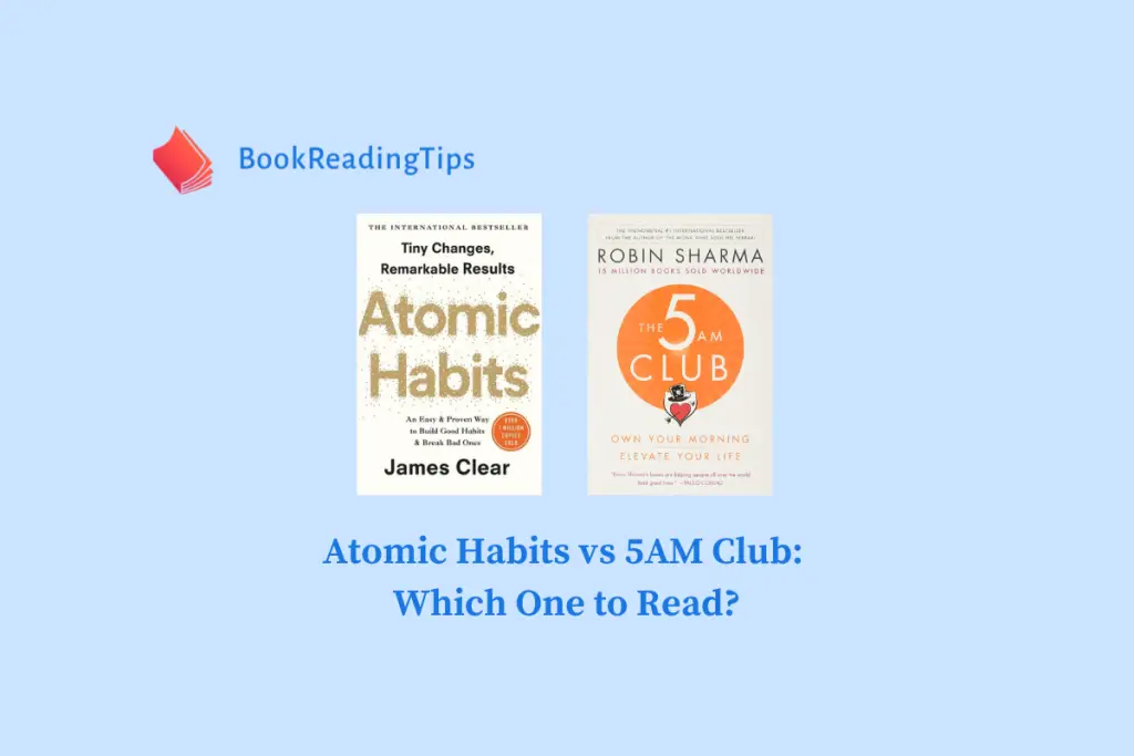Atomic Habits vs 5AM Club Which One to Read