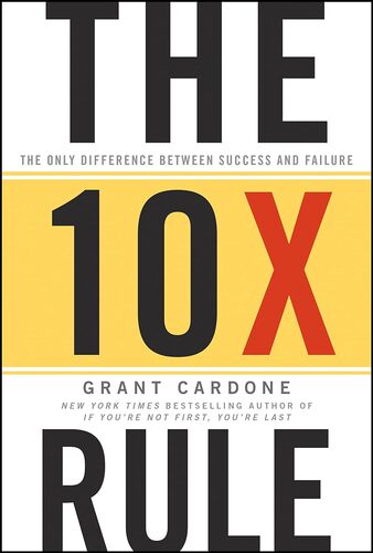 The 10X Rule book cover