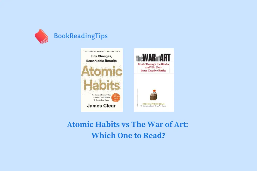 Atomic Habits vs The War of Art Which One to Read