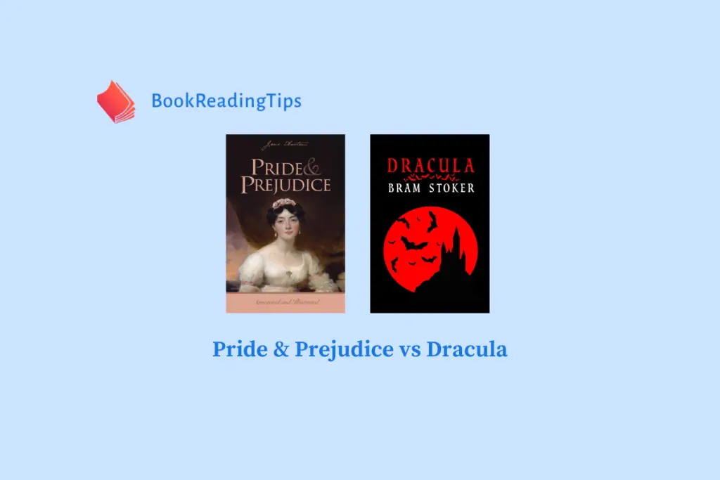 Pride & Prejudice vs Dracula