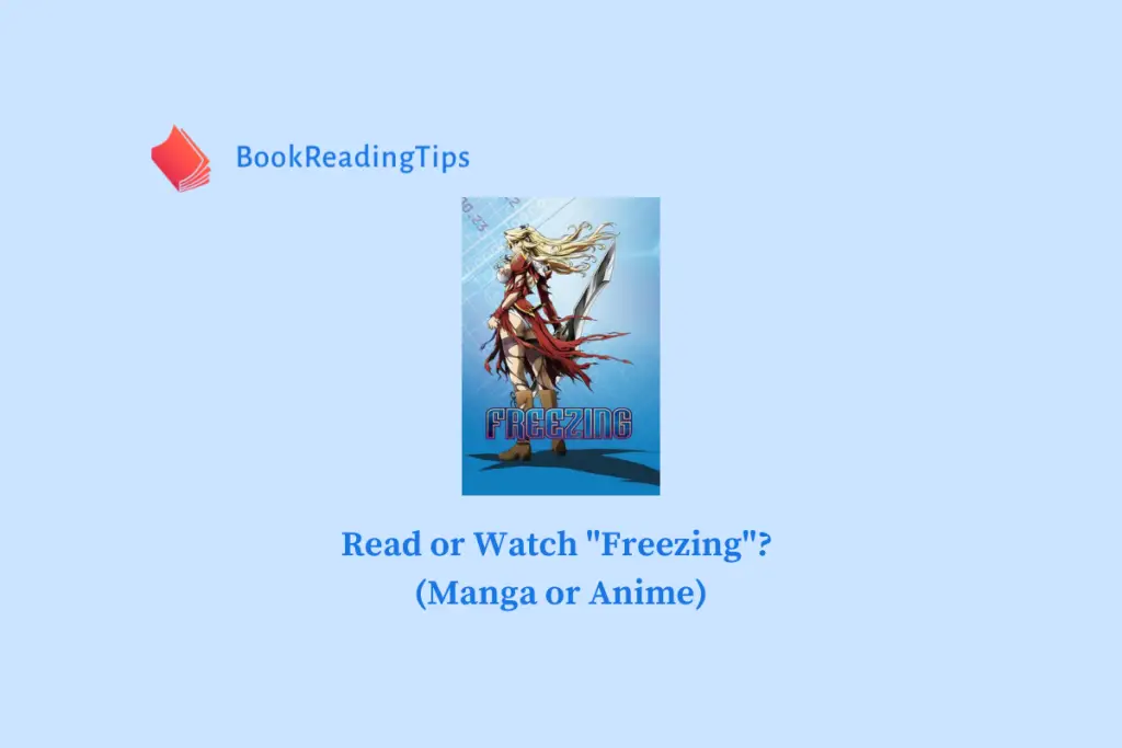 Read or Watch Freezing (Manga or Anime)