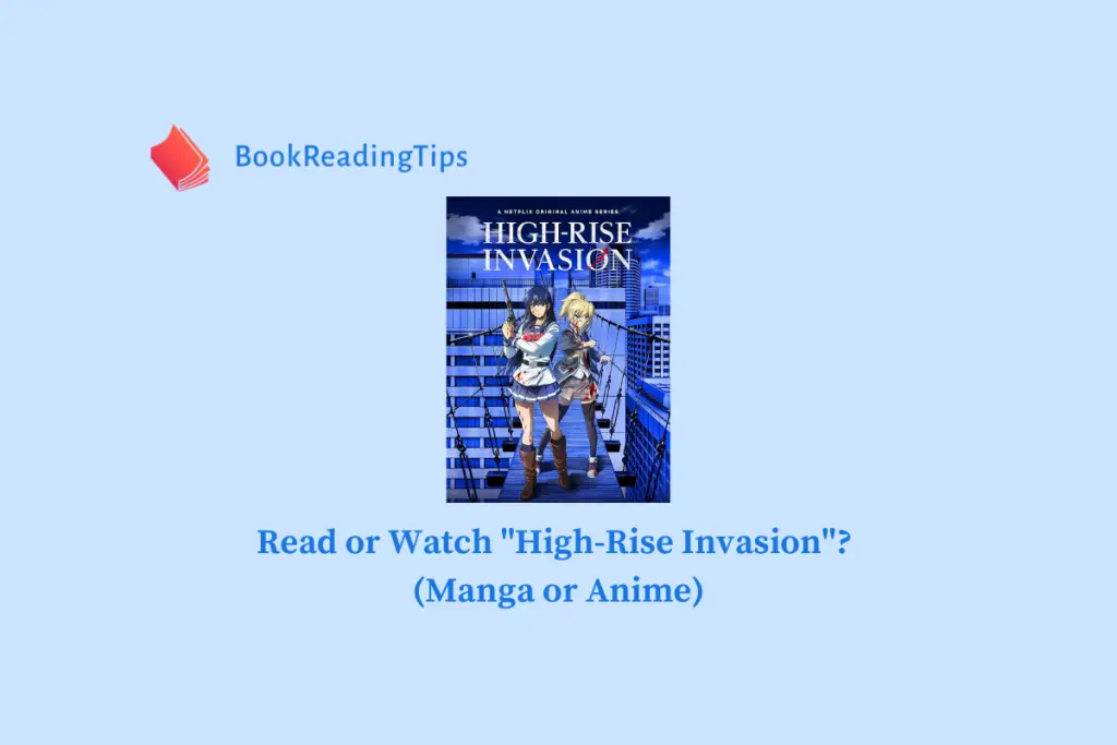 Read or Watch High-Rise Invasion (Manga or Anime)
